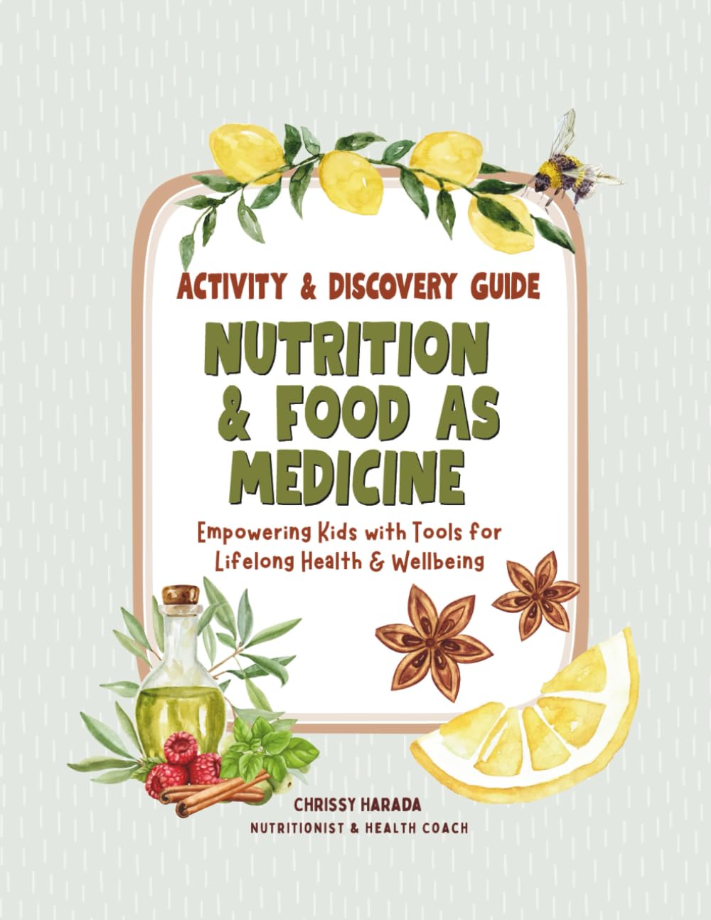 Activity & Discovery Guide: Nutrition & Food as Medicine