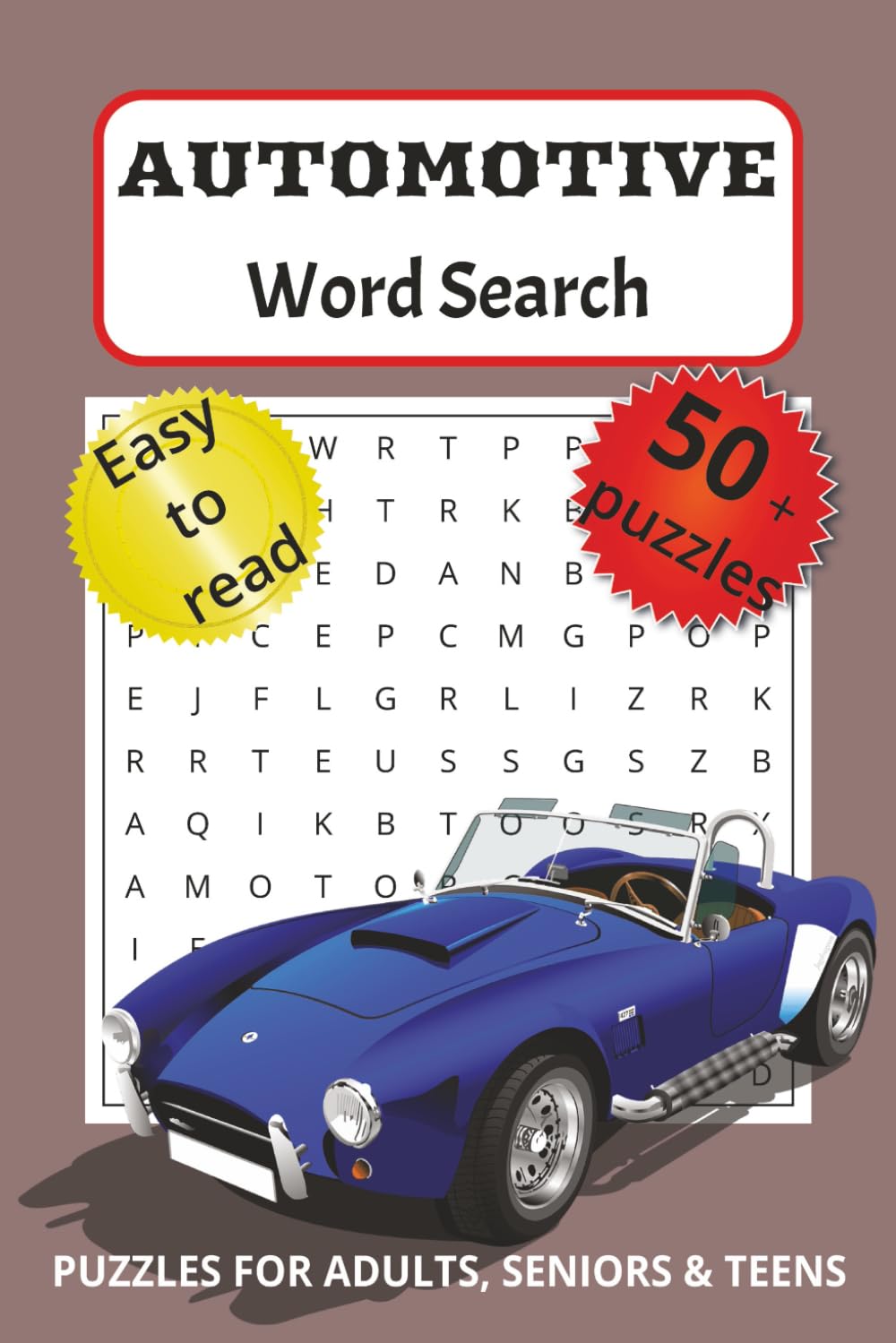 Automotive Word Search Puzzle Book: Word Search Puzzle Book: Word Searches with Easy to Read Print about Automotive, Cars, Mechanics and More | 6x9 ... for Vacations, Holidays and Leisure Times