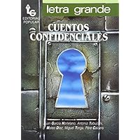 Cuentos confidenciales/ Confidential Stories