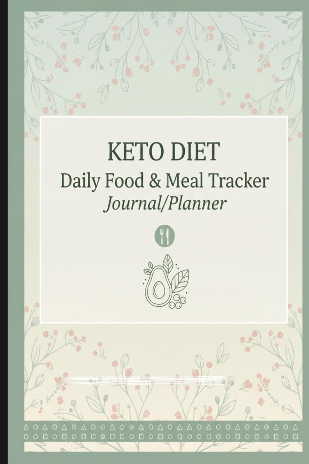 Keto Diet Daily Food & Meal Tracker: Kids Food Journal and Coloring Activity Book with Daily Meal Checklists, Goal Tracking, and Mood Logs