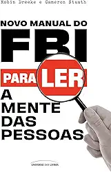 Novo Manual do FBI para ler a mente das pessoas
