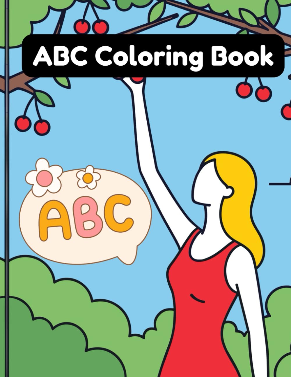 ABC Coloring Book: Fun Alphabet Coloring Book with 3 Cute Pictures per Letter | Ages 3–6 | Learn Letters A to Z