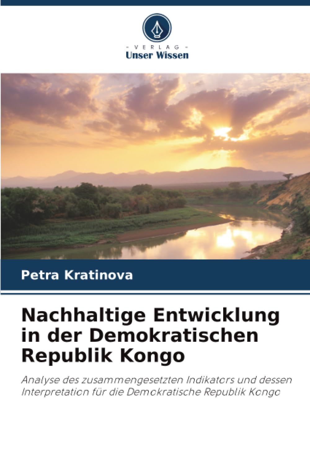 Nachhaltige Entwicklung in der Demokratischen Republik Kongo: Analyse des zusammengesetzten Indikators und dessen Interpretation für die Demokratische Republik Kongo