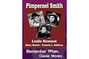 Pimpernel Smith: A Tale of Home Security, Private Espionage, and Public Duty During WWII