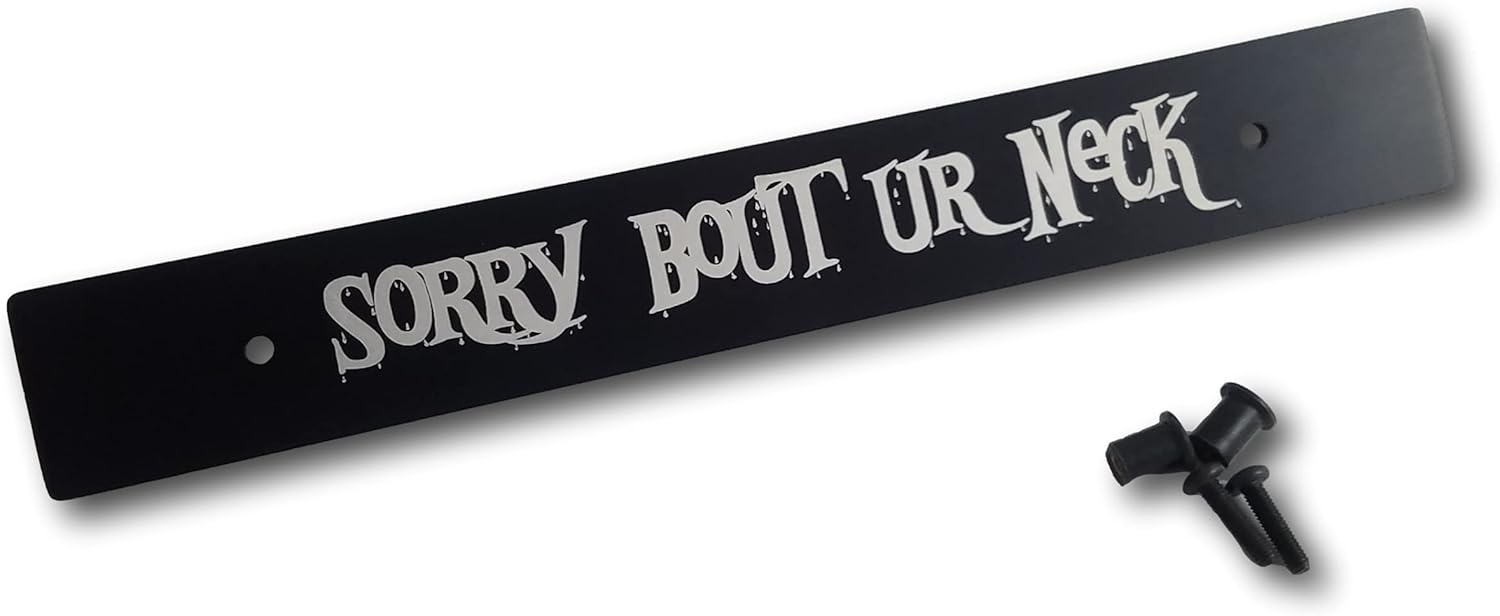 Aluminum Black Front License Plate Delete w/Sorry Bout Ur Neck Laser Engraved for Subaru Vehicles