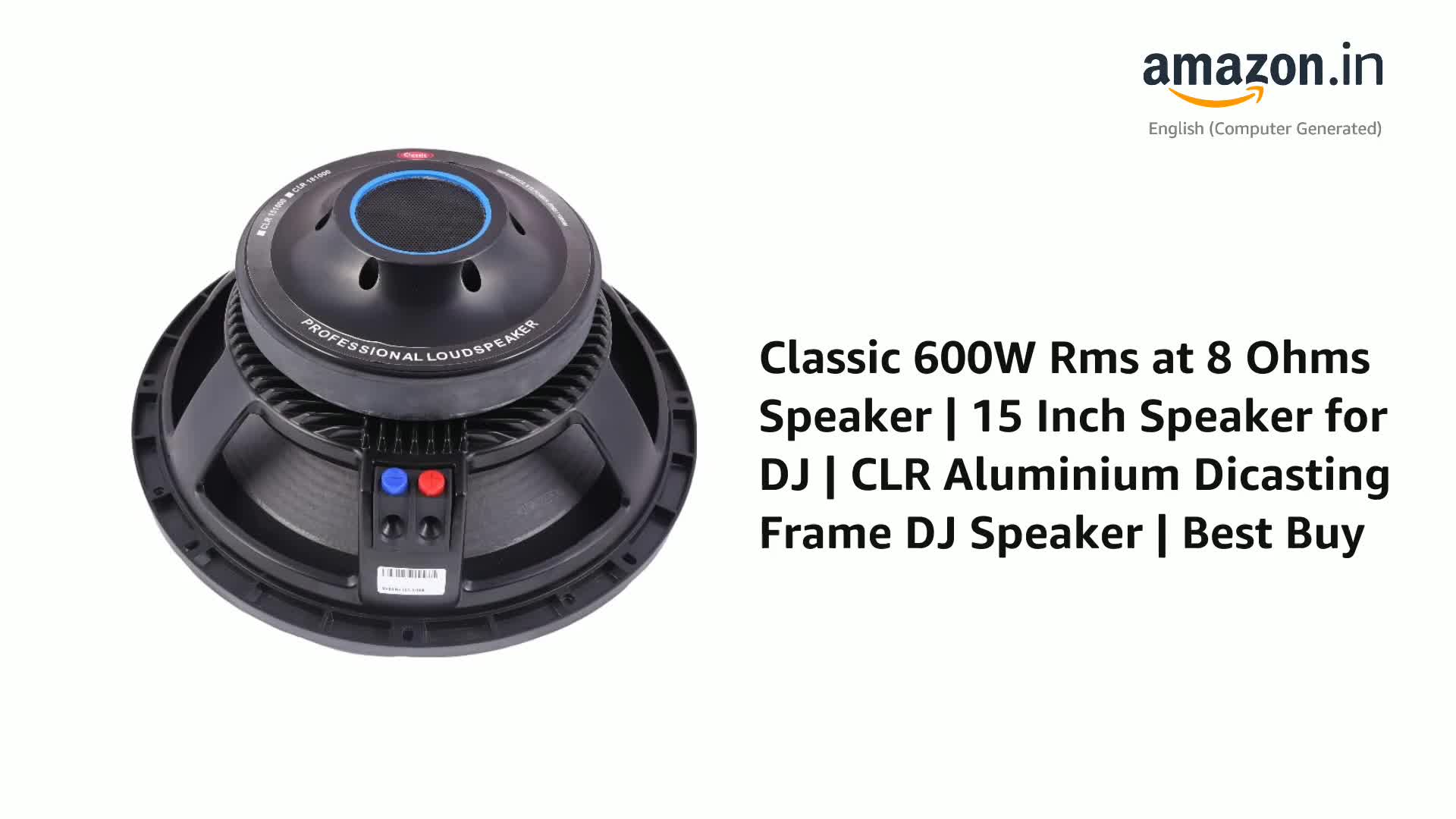 Classic 600W Rms at 8 Ohms Speaker | 15 Inch Speaker for DJ | CLR