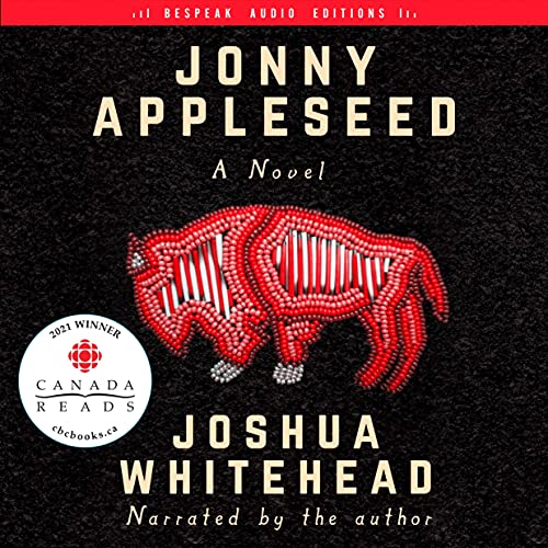 Jonny Appleseed by Joshua Whitehead episode artwork