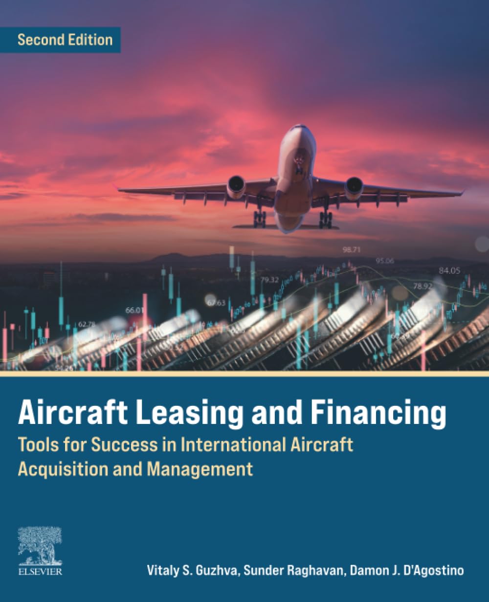 Aircraft Leasing and Financing: Tools for Succe, Guzhva, Guzhva, Raghavan, D,#