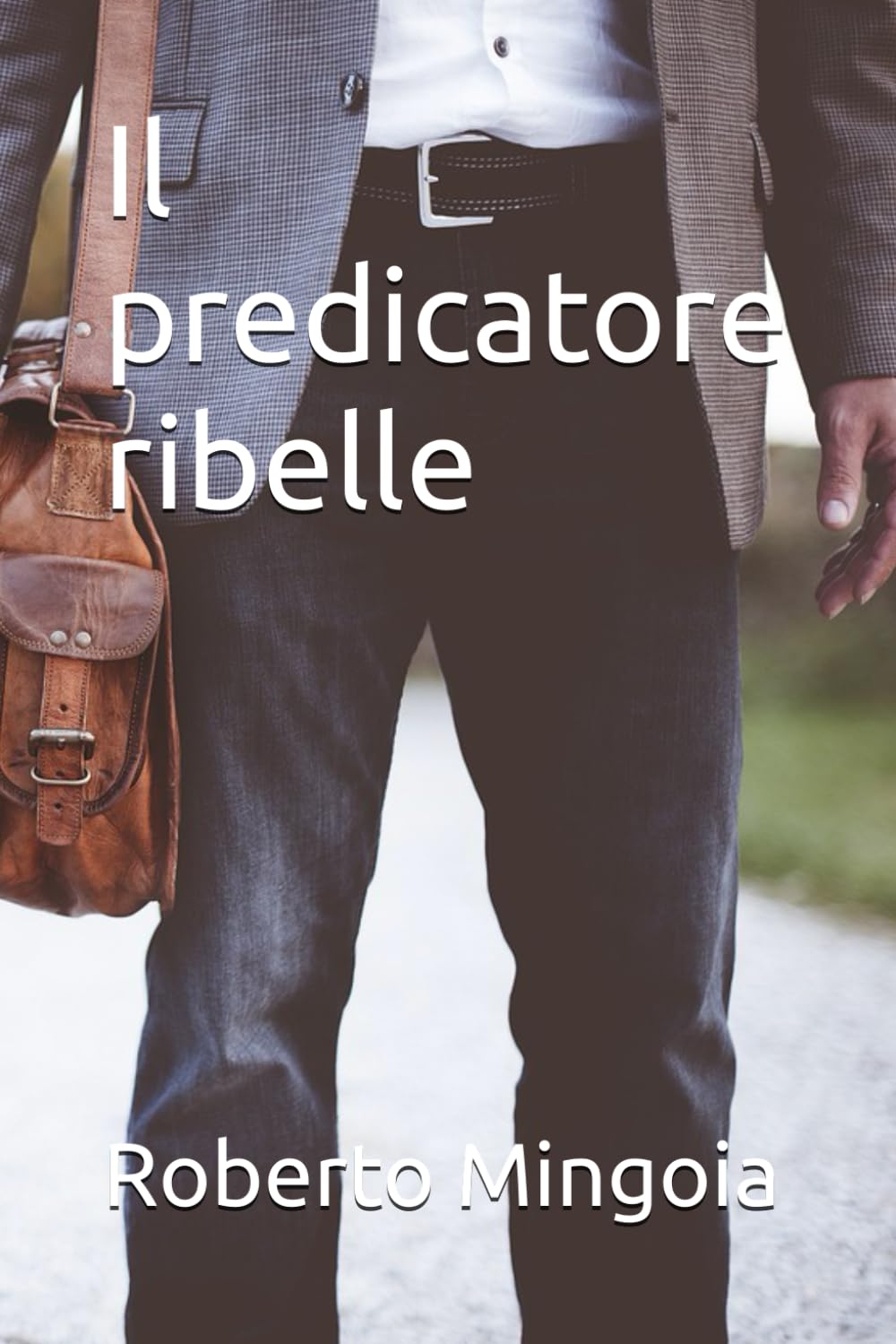 Il predicatore ribelle