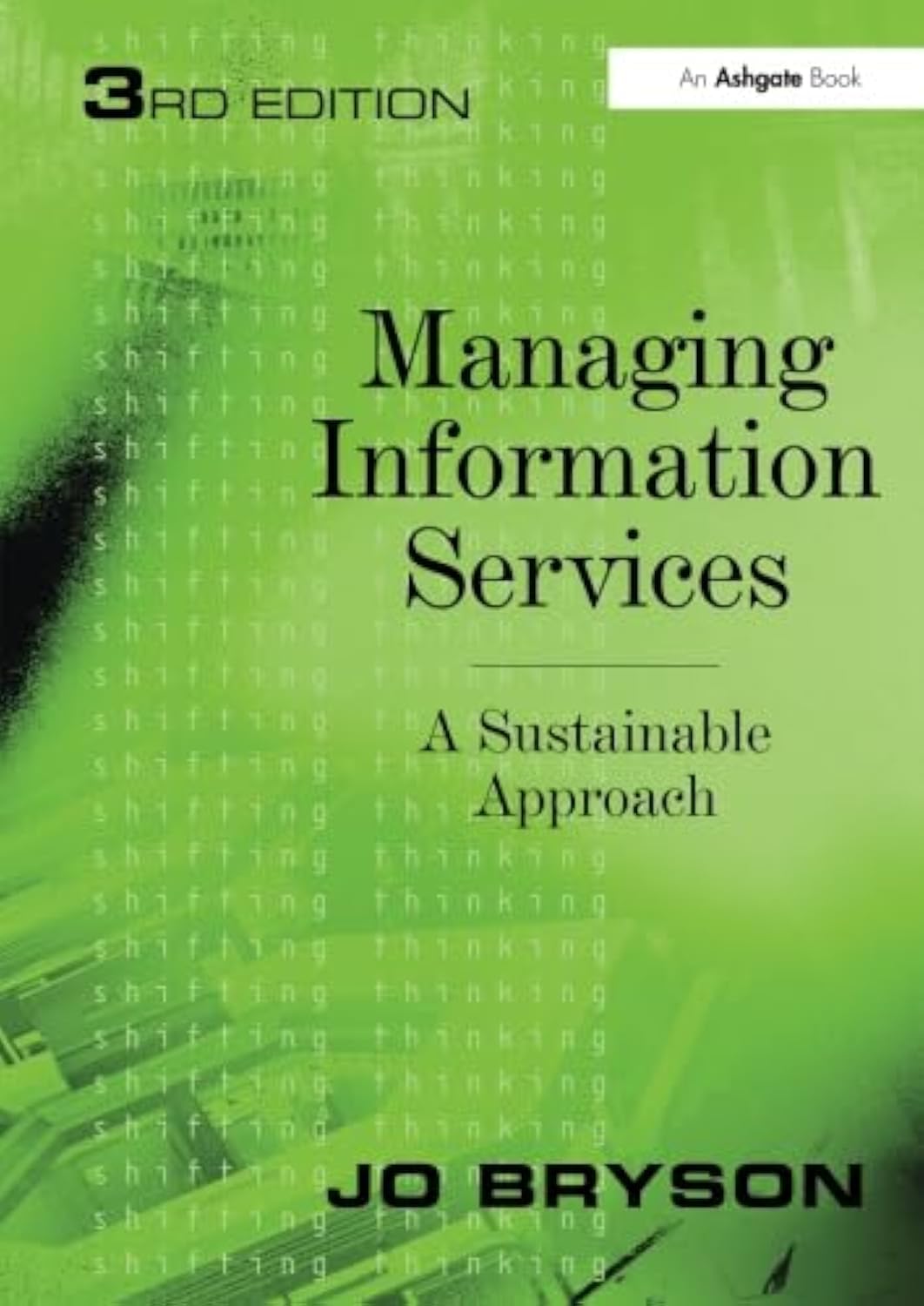 Managing Information Services: A Sustainable Approach