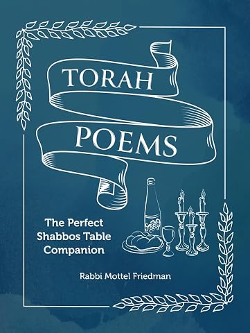 Torah Poems: The Perfect Shabbos Table Companion