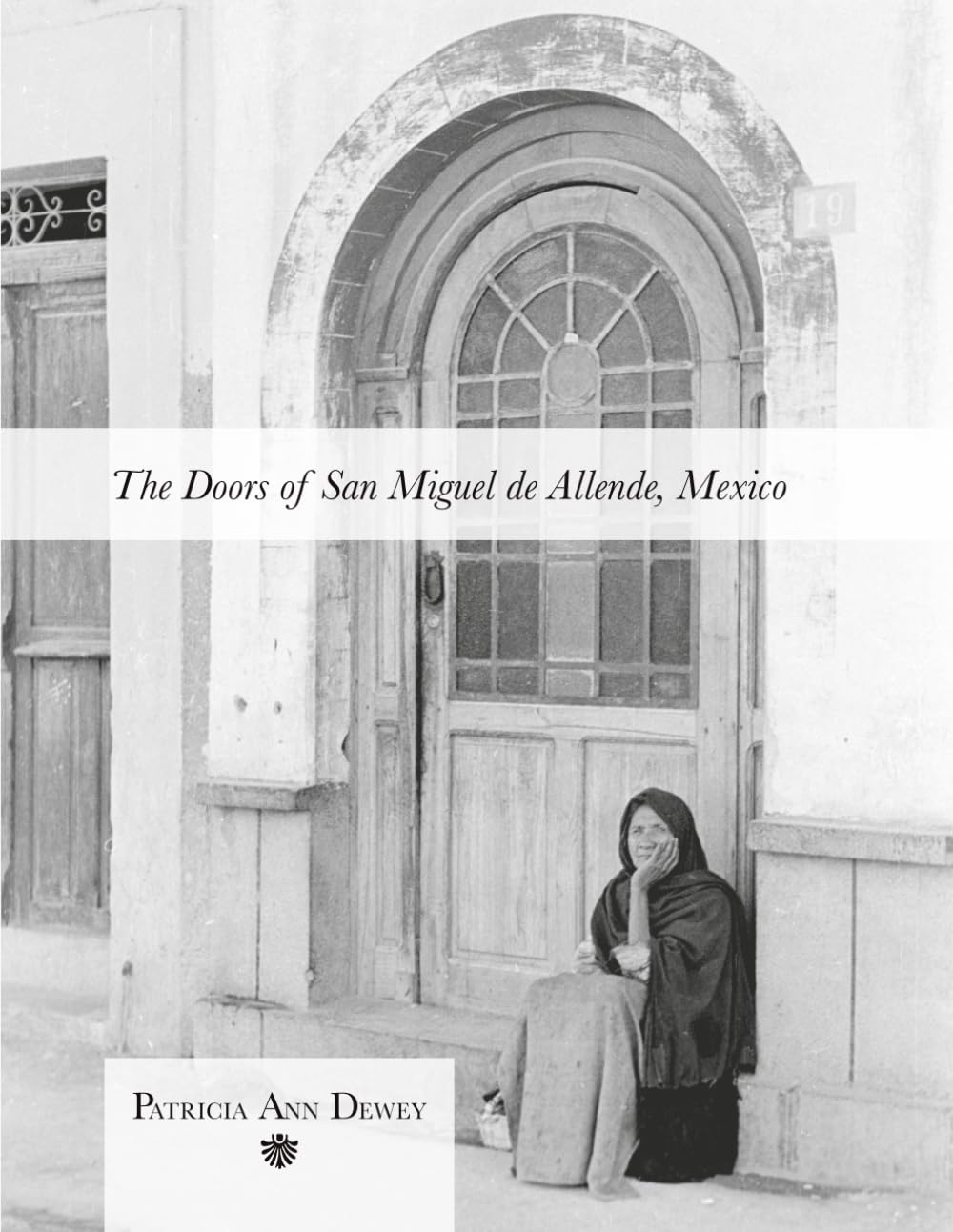 The Doors of San Miguel de Allende, Mexico