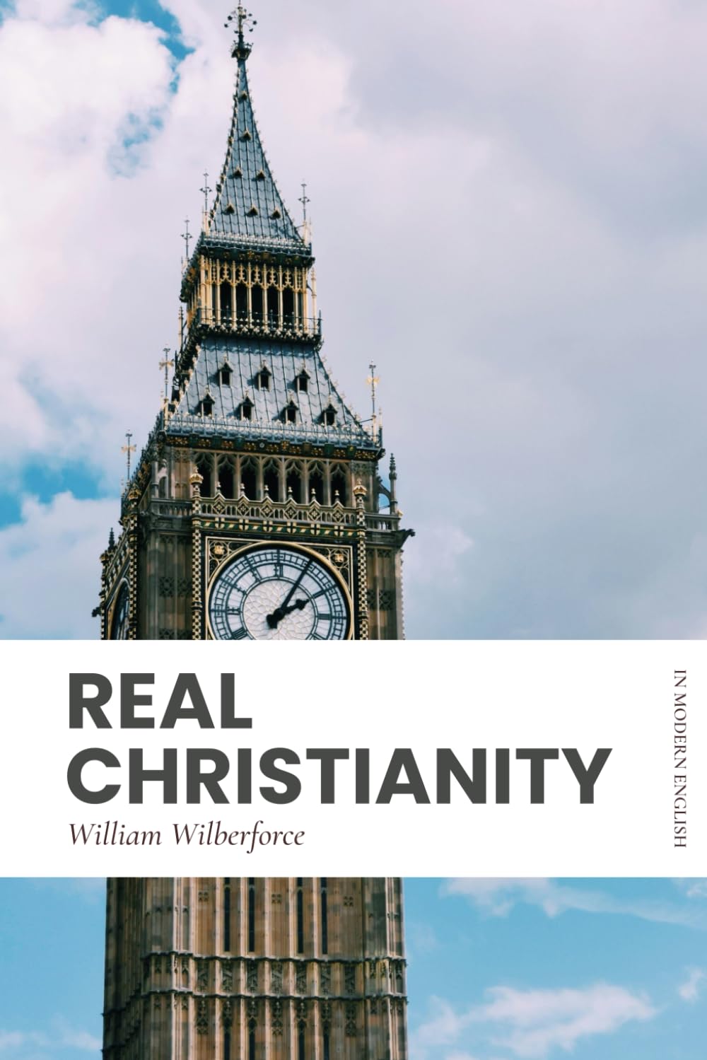 Real Christianity: Modern, Updated Translation