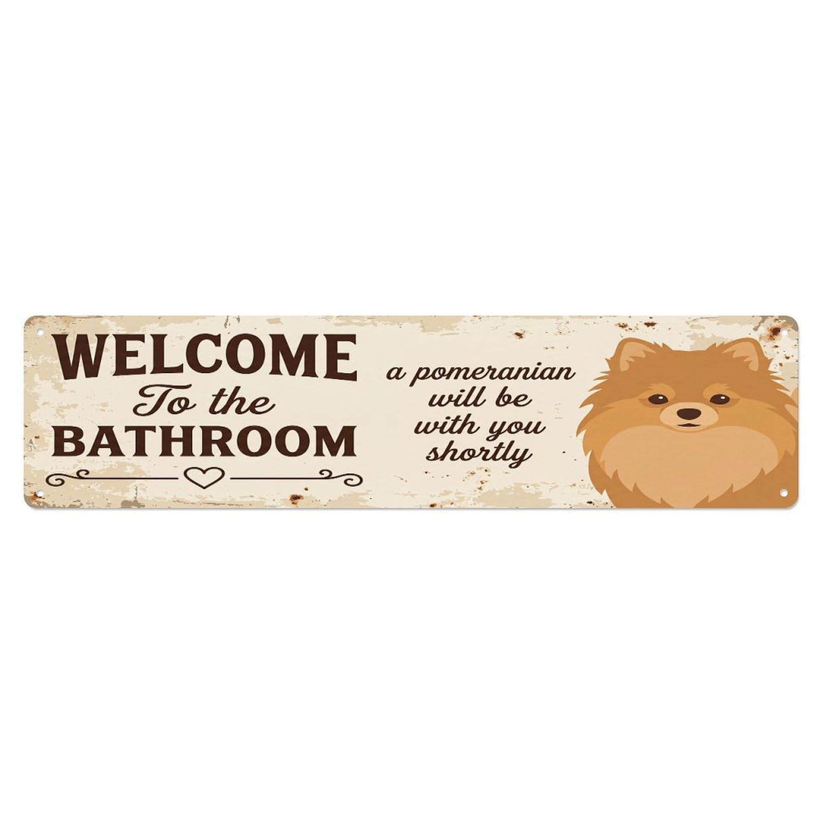 Vintage WELCOME To The BATHROOM Pomeranian Metal Tin Sign