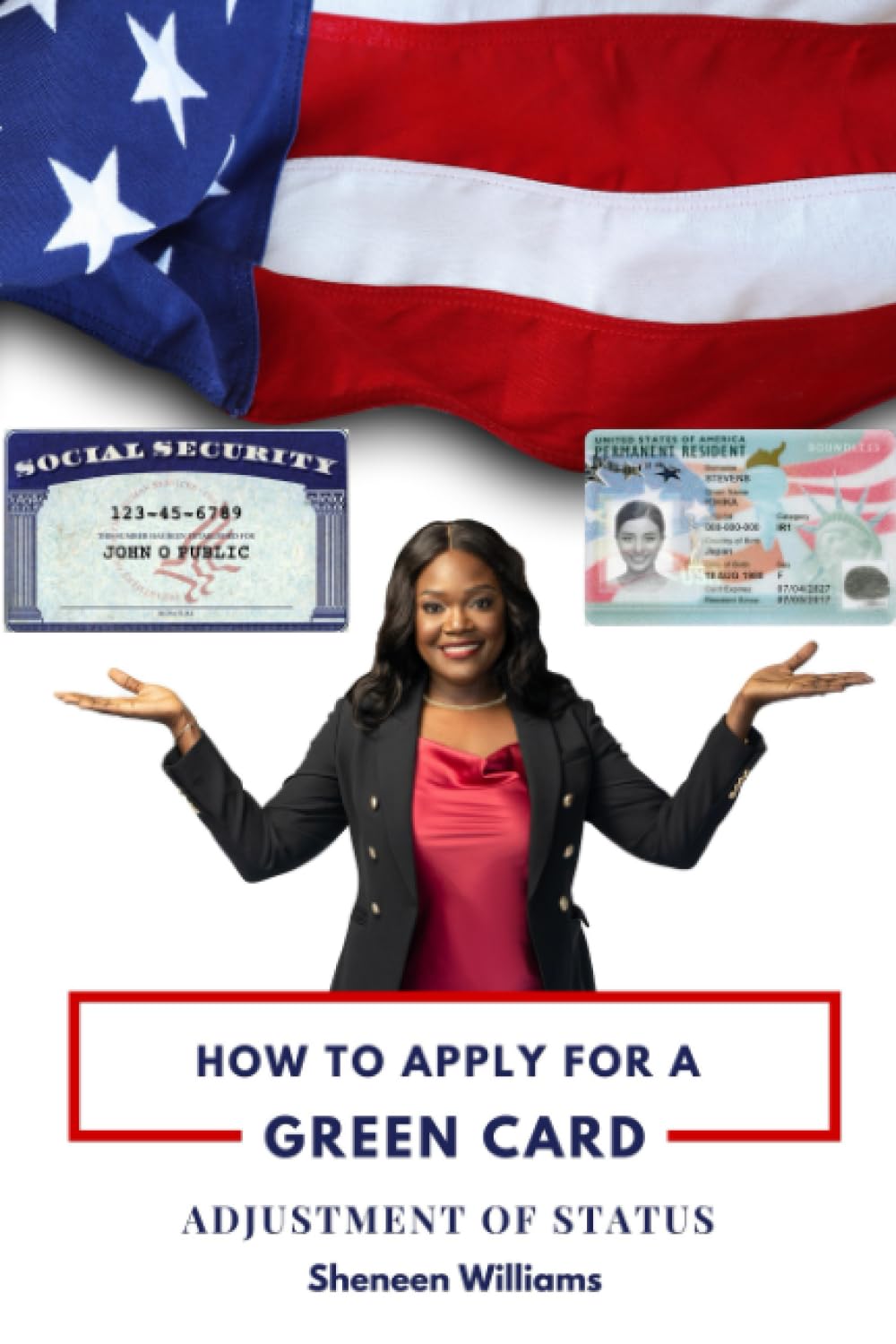 How To Apply For A Green Card? A Comprehensive Guide to Forms and Requirements Williams