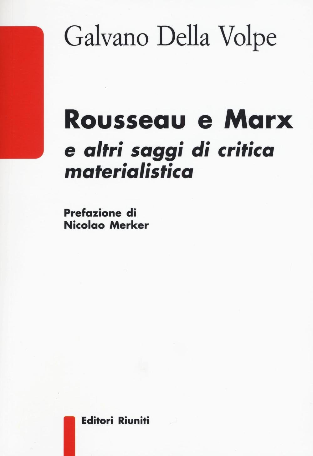 Rousseau E Marx E Altri Saggi Di Critica Materialistica - 4
