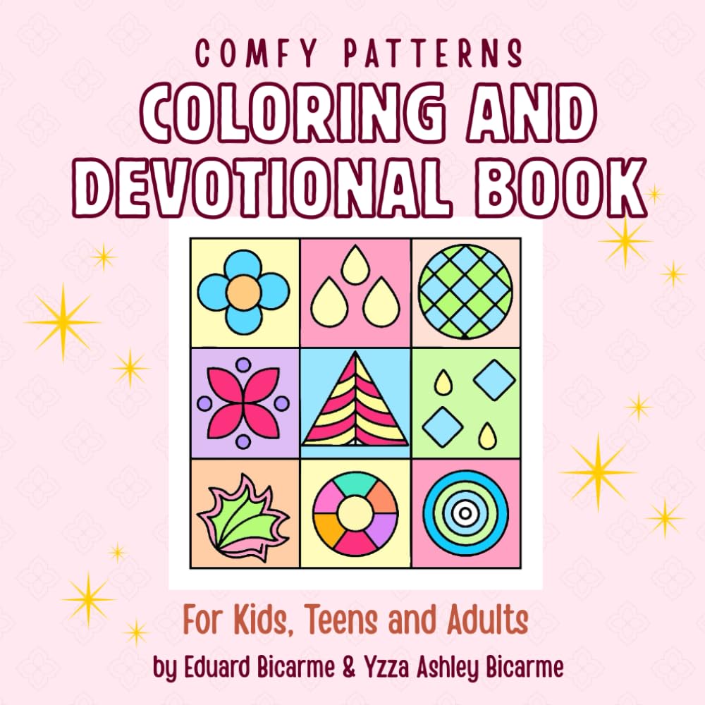 Comfy Patterns Coloring and Devotional Book for Kids, Teens and Adults: Bold and Easy Simple Christian Coloring Stress Relief Devotional Book