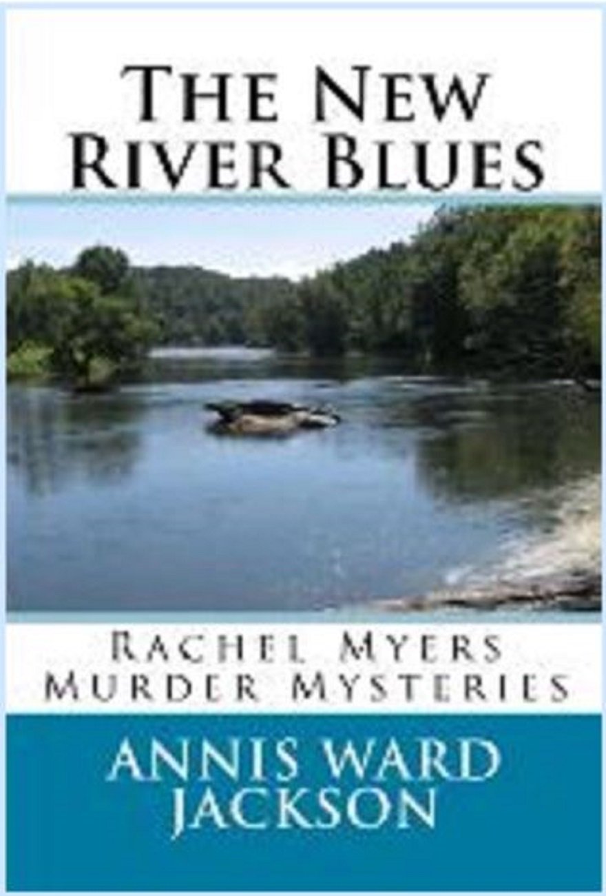 The New River Blues: Rachel Myers Murder Mysteries