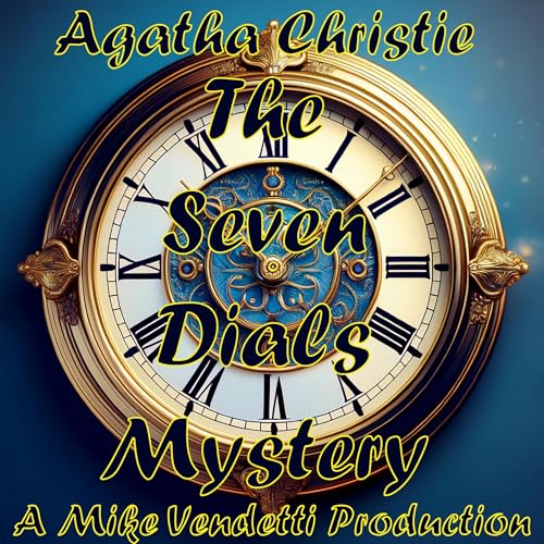 The Seven Dials Mystery Audiolibro Por Agatha Christie arte de portada