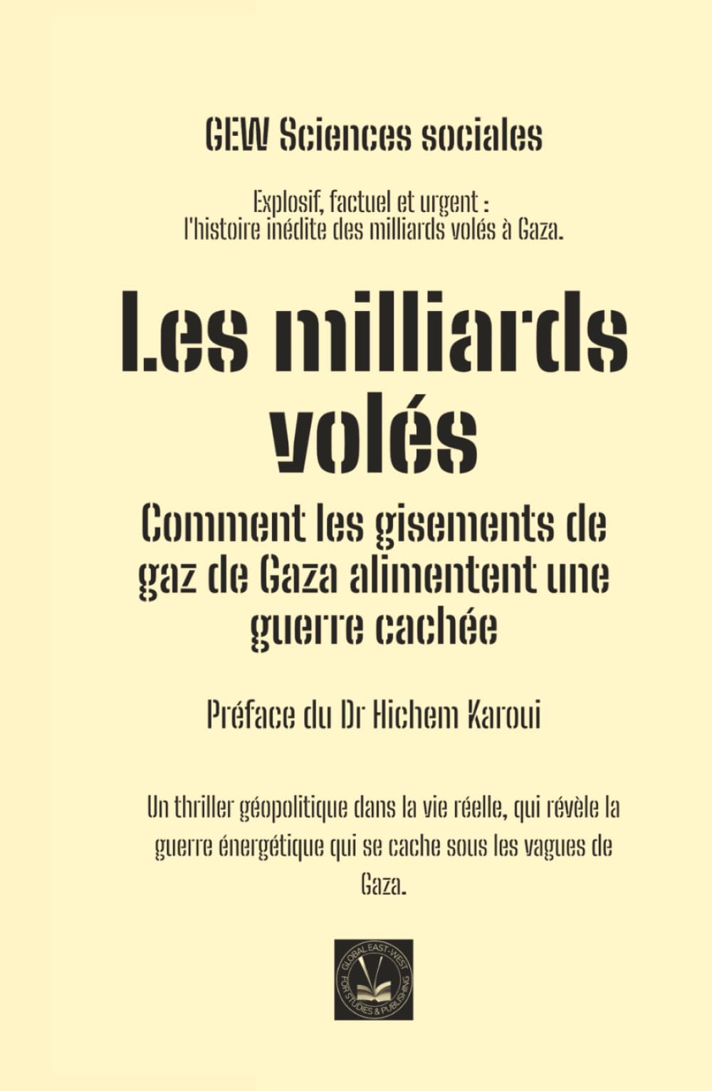 Les milliards volés: Comment les gisements de gaz de Gaza alimentent une guerre cachée (GEOPOLITIQUE)