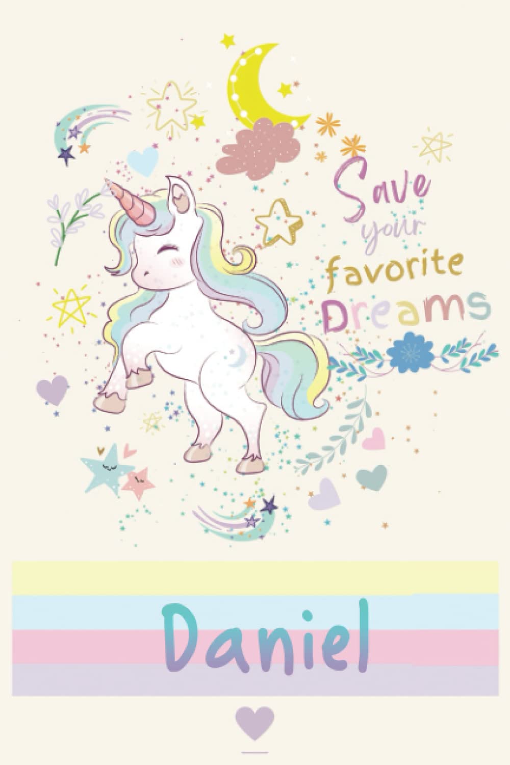 Daniel: Unicorn Customized Personalize Journal Gift for Daniel - Customized Name Gift Journal 110 Pages, Thoughtful Cool Present for Daniel