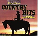 The Best Country Hits of the 70's & 80's