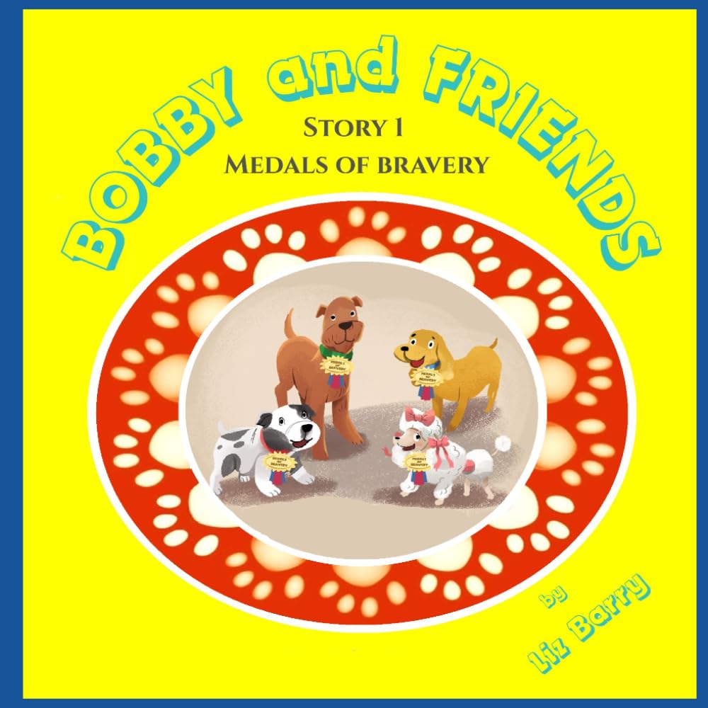 BOBBY AND FRIENDS: STORY 1 - Medals of Bravery