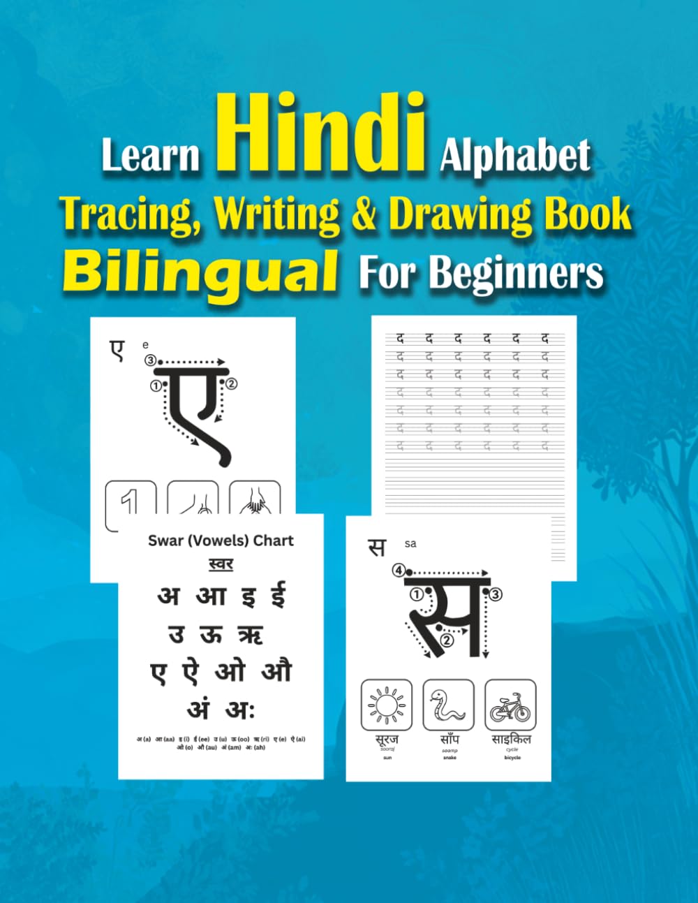 Learn Hindi Alphabet : Tracing, Writing & Drawing Book Bilingual For Beginners: Handwriting Workbook - Tracing Swar & Vyanjan, Learn Barakhadi, Matra Practice, Words & Sentences