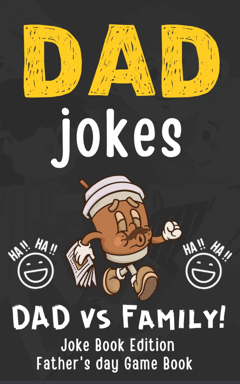 Father’s Day Gifts: Dad Jokes: Silly Jokes, Happy Hearts, and Big Laughs for the Whole Family