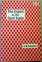 Expert at the Card Table a Treatise on the Science and Art of Manipulating Cards B00M4NIXPU Book Cover