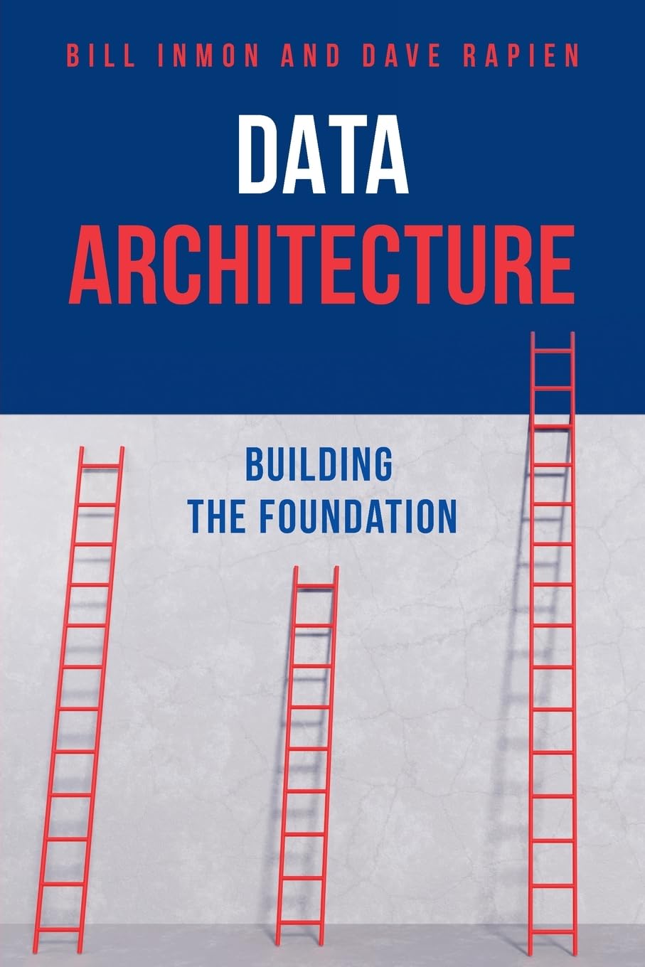 Data Architecture: Building the Foundation