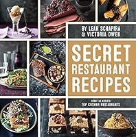 Secret Restaurant Recipes from the world's top kosher restaurants 1422615286 Book Cover