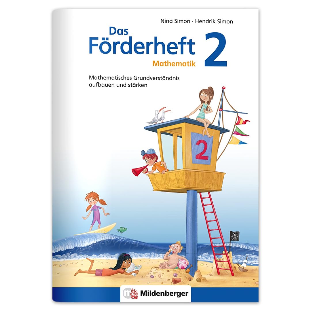 Das Förderheft 2: Mathematisches Grundverständnis aufbauen und stärken / Klasse 2