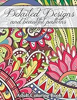 Detailed Designs and Beautiful Patterns 1502406896 Book Cover