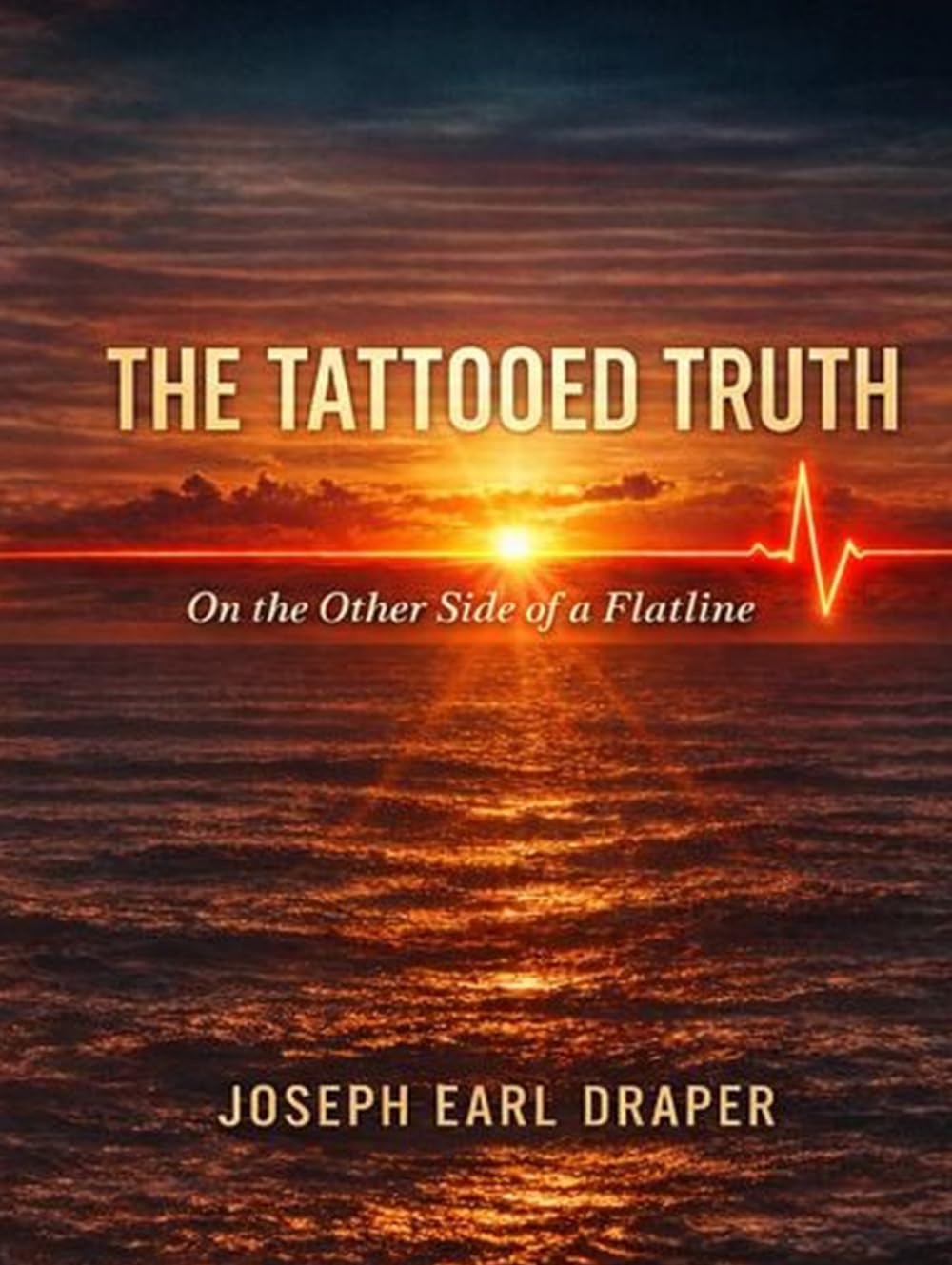 The Tattooed Truth: On the Other Side of a Flatline (The Tattooed Truth Series)