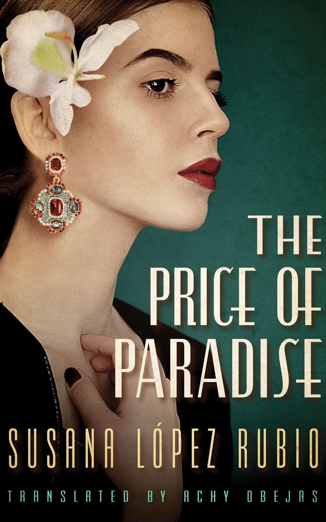 The Price of Paradise.by Rubio, Obejas  New 9781542043571 Fast Free Shipping**