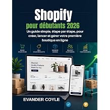 Shopify pour debutants 2026 French Edition