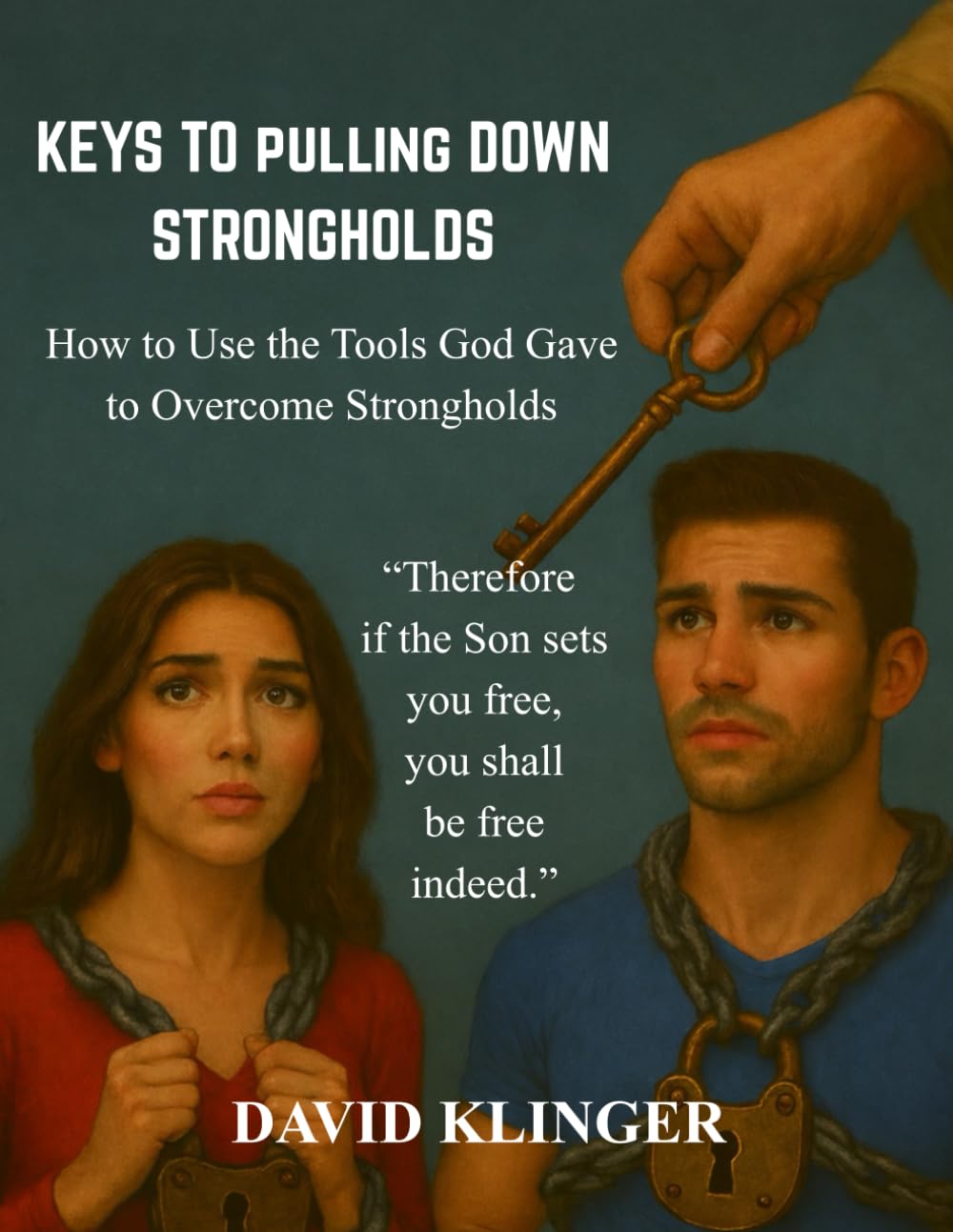 KEYS TO PULLING DOWN STRONGHOLDS: How to use the weapons God gave us to overcome Strongholds