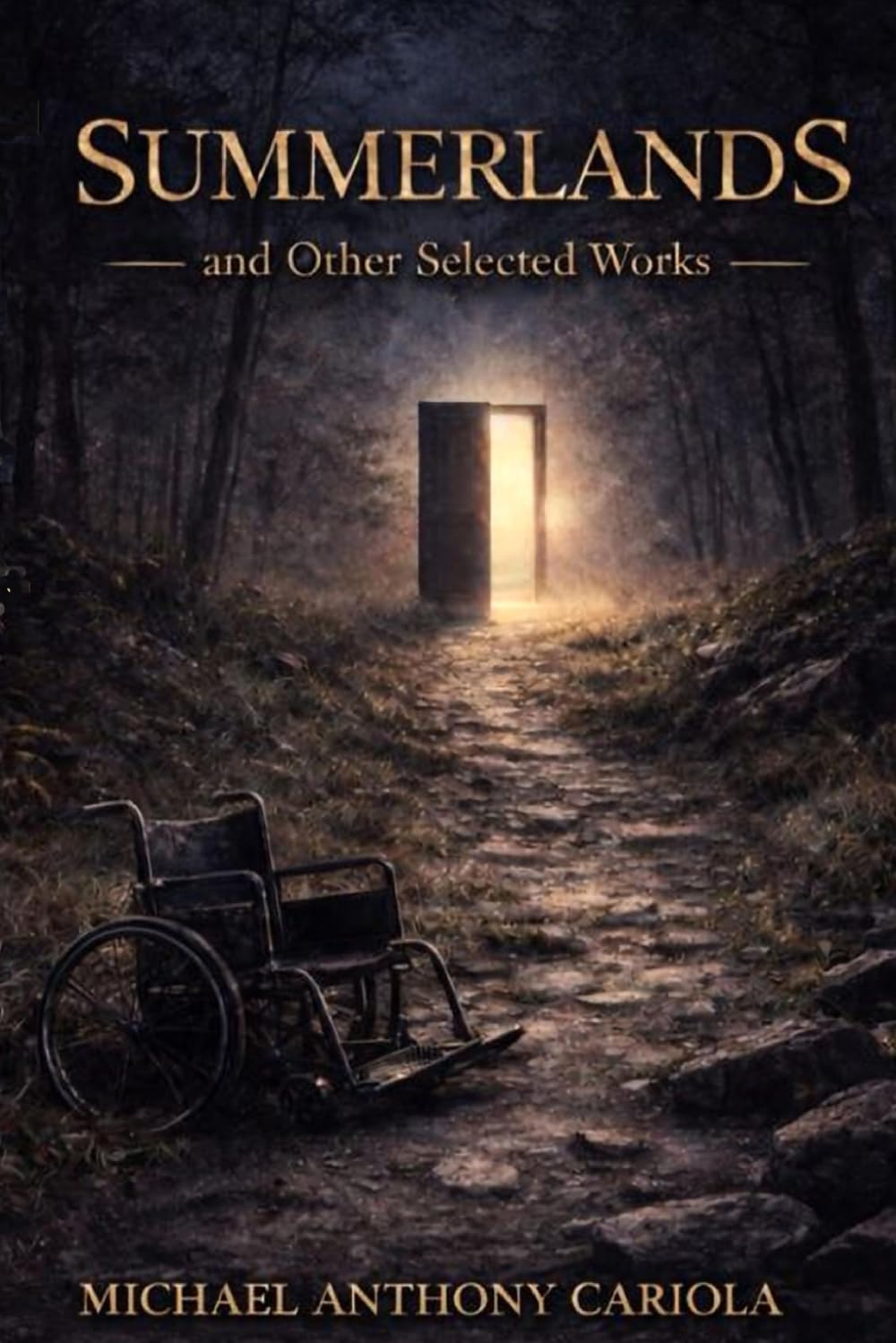Summerlands and Other Selected Works