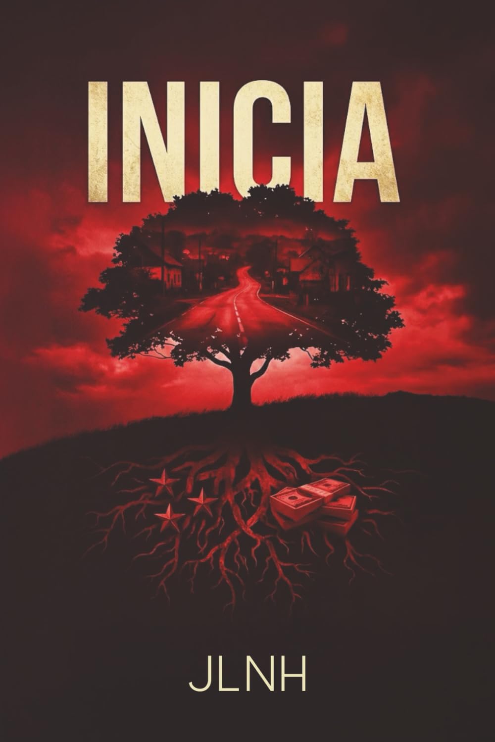 Inicia: Conspiración, poder y crimen organizado en una novela de thriller político mexicano (Spanish Edition)