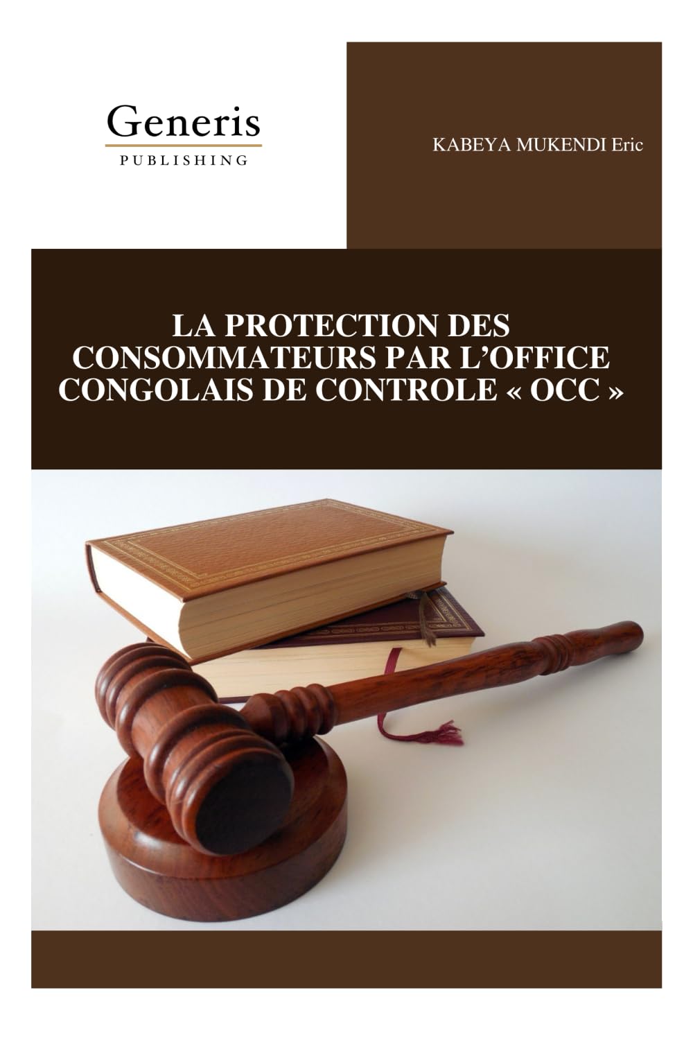LA PROTECTION DES CONSOMMATEURS PAR L’OFFICE CONGOLAIS DE CONTROLE « OCC »