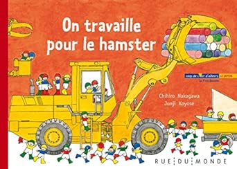 On travaille pour le hamster