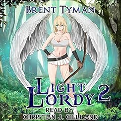 Light Lordy 2 Audiolibro Por Brent Tyman arte de portada