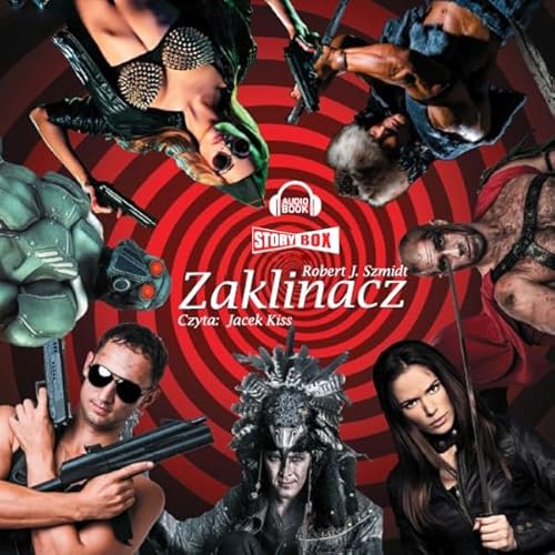 Zaklinacz Audiobook By Robert J. Szmidt cover art