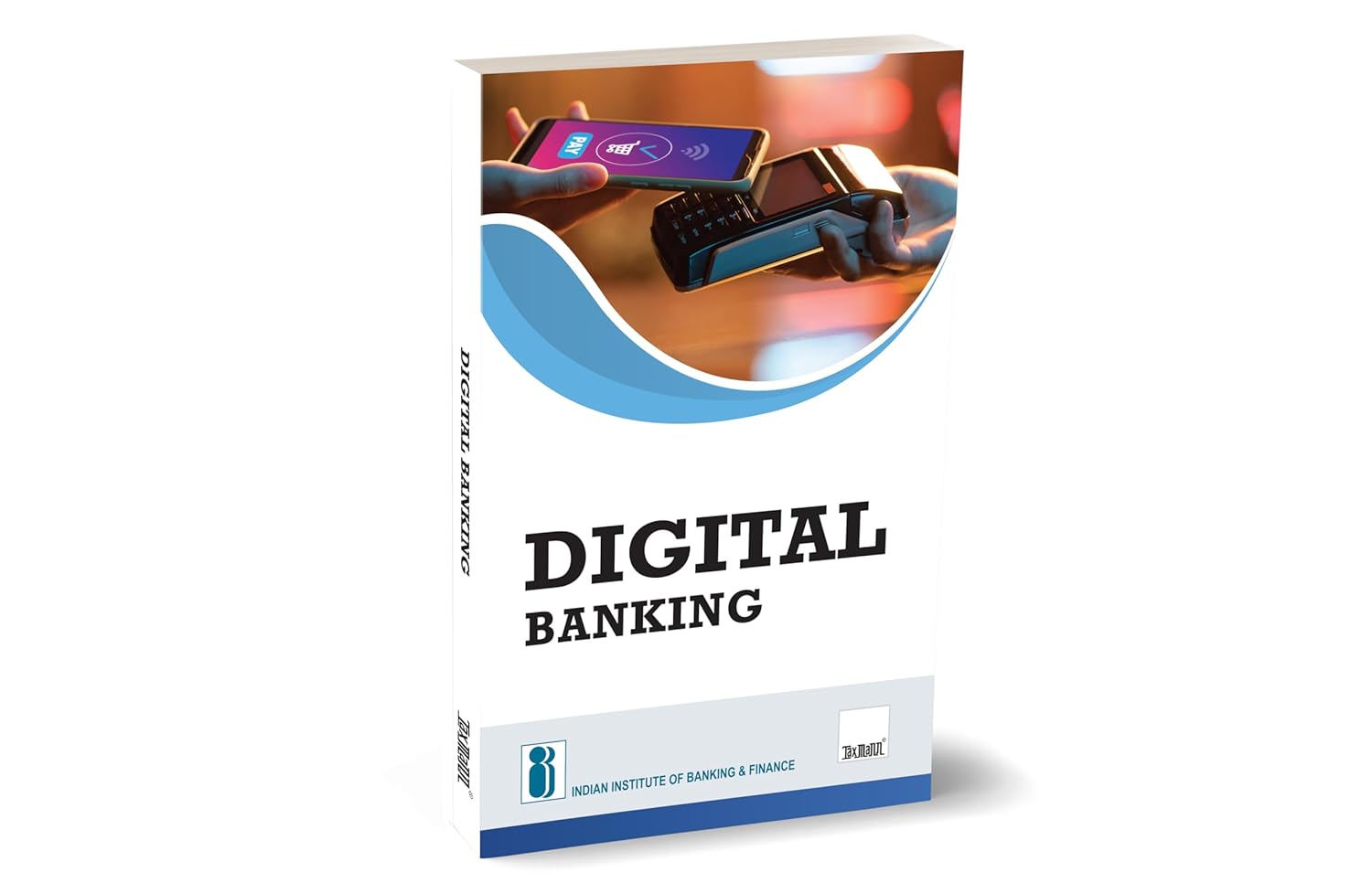Buy IIBF X Taxmann's Digital Banking Seminal guide to familiarise the