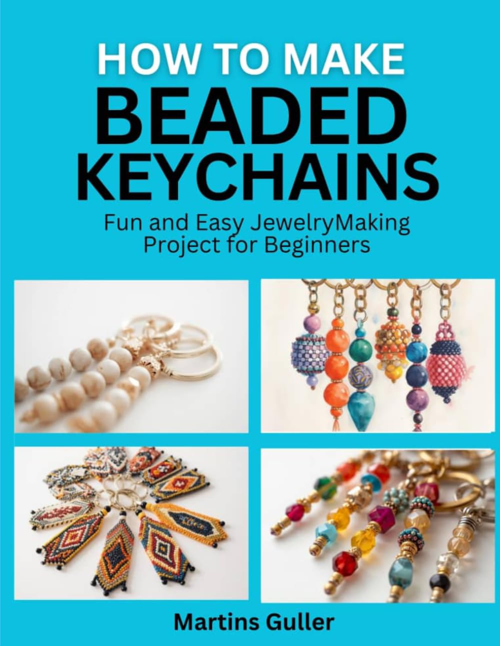 How to make Beaded Keychains: Fun and Easy Jewelry Making Project for Beginners