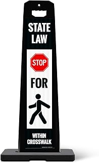 State Law Stop for Pedestrian Within Crosswalk Vertical Panel Sign Kit, Double Sided 3M Engineer Grade Reflective, with 20 lbs Black Portable Rubber Base, Impact Resistant Plastic Frame