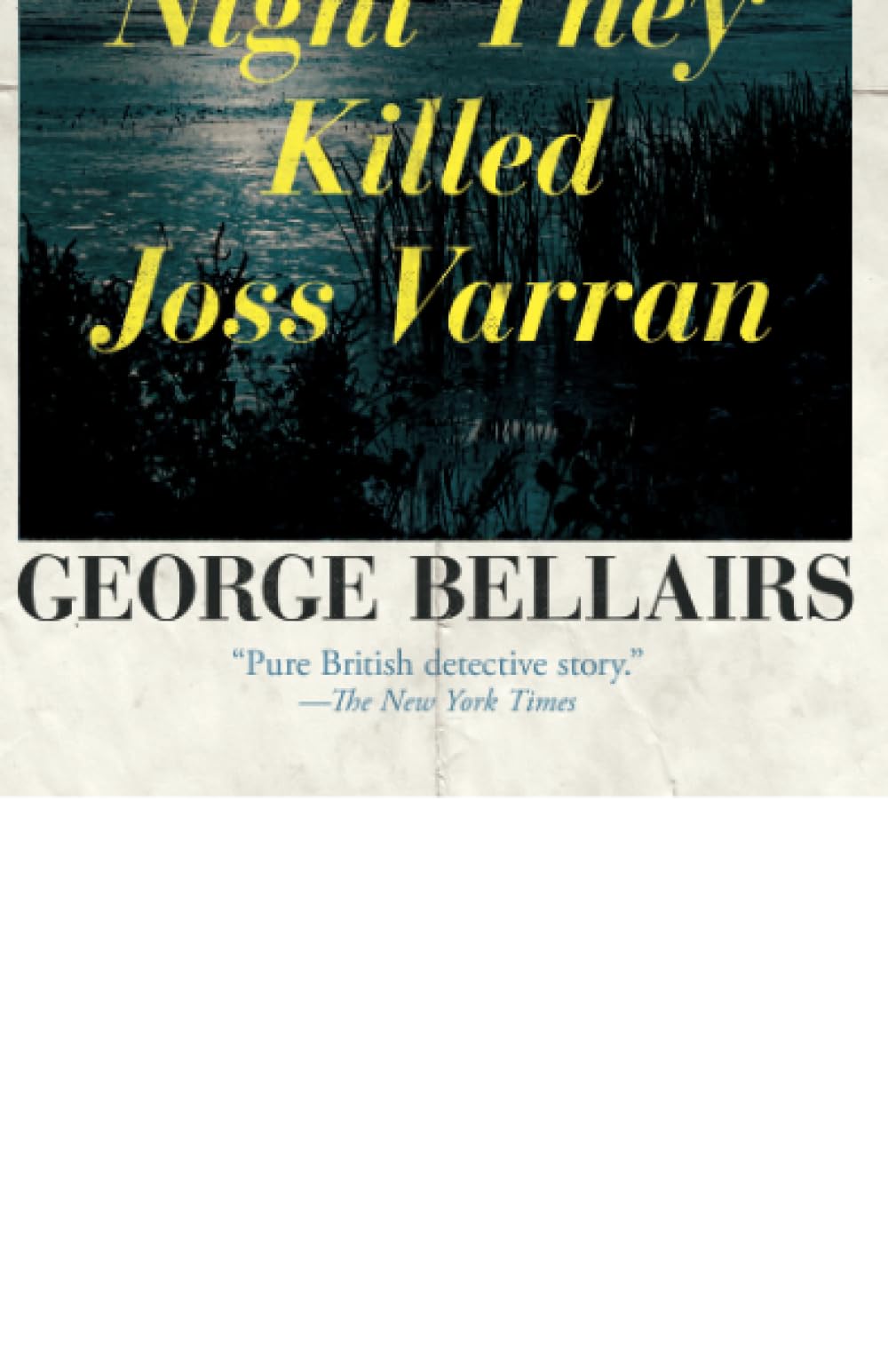 The Night They Killed Joss Varran (The Inspector Littlejohn Mysteries)