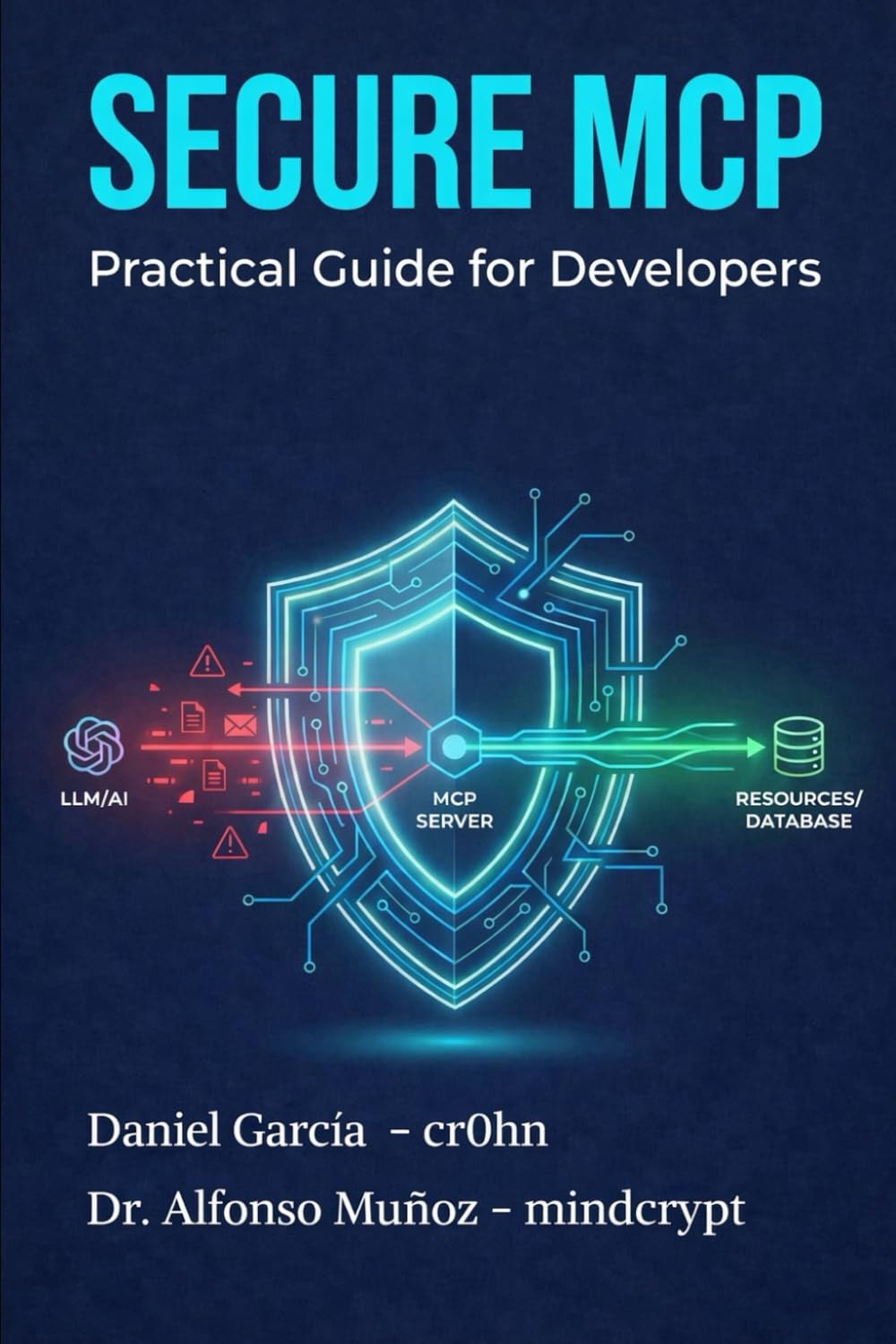 Secure MCP - A practical guide for developers, software architects and tech leads