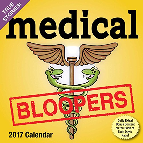 Medical Bloopers 2017 Day-to-Day Calendar